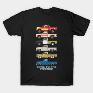 Come to the Stepside T-Shirt